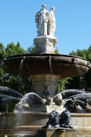 Cover of A Beautiful Fountain in AIX, France