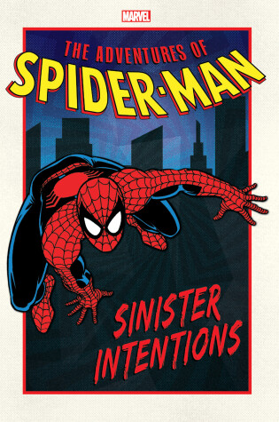 Cover of Adventures Of Spider-man: Sinister Intentions