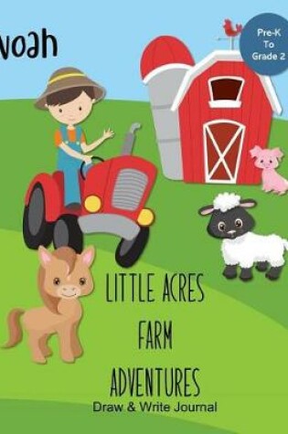 Cover of Noah Little Acres Farm Adventures