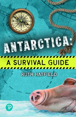 Book cover for Rapid Plus Stages 10-12 11.7 Antarctica: A Survival Guide