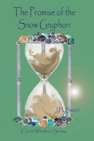 Cover of The Promise of the Snow Gryphon (Clock Winders)