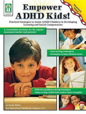 Book cover for Empower ADHD Kids!, Grades K - 5