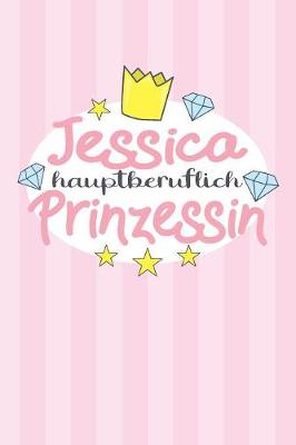 Book cover for Jessica - hauptberuflich Prinzessin