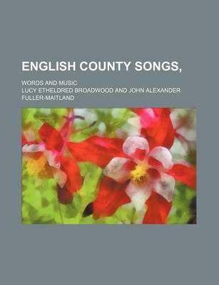 Book cover for English County Songs; Words and Music