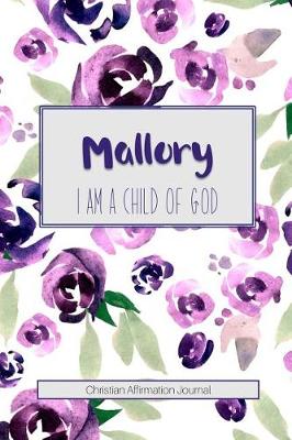Book cover for Mallory I Am a Child of God
