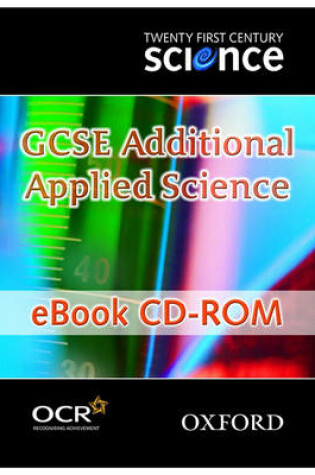 Cover of Twenty First Century Science: GCSE Additional Applied Science e-book