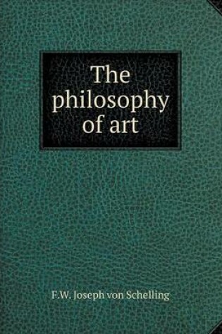 Cover of The philosophy of art