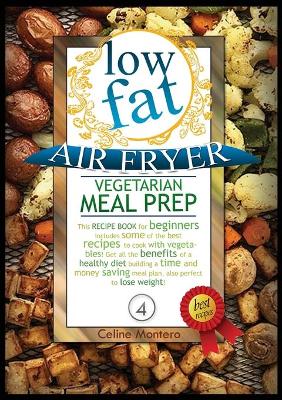 Book cover for Low Fat Air Fryer Vegetarian Meal Prep