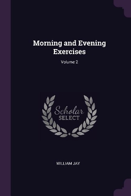 Book cover for Morning and Evening Exercises; Volume 2