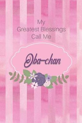 Book cover for My Greatest Blessings Call Me Oba-Chan