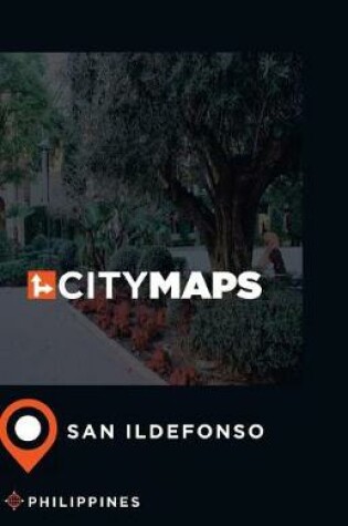 Cover of City Maps San Ildefonso Philippines