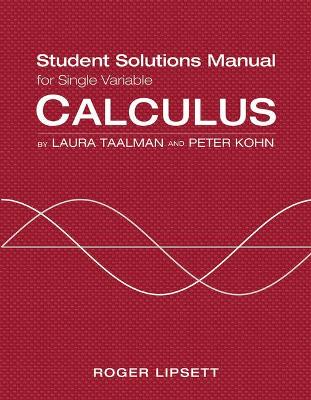 Book cover for Single Variable Student Solutions Manual for Calculus