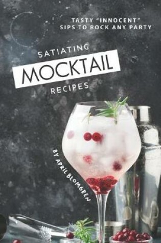 Cover of Satiating Mocktail Recipes