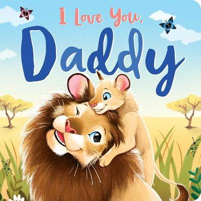 Book cover for I Love You, Daddy