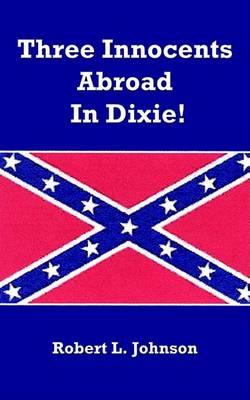 Book cover for Three Innocents Abroad in Dixie