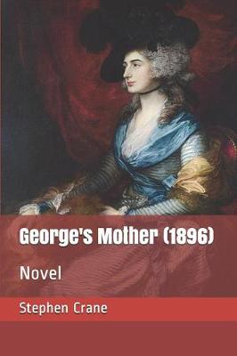 Book cover for George's Mother (1896)