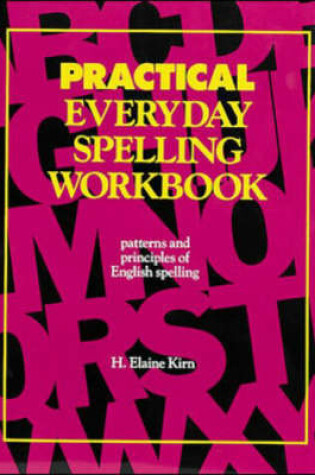 Cover of Practical Everyday Spelling Workbook