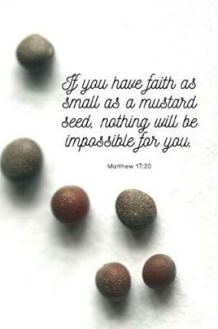 Cover of If you have faith as small as a mustard seed