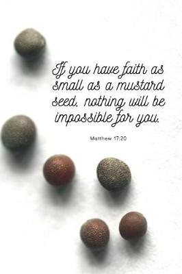 Book cover for If you have faith as small as a mustard seed