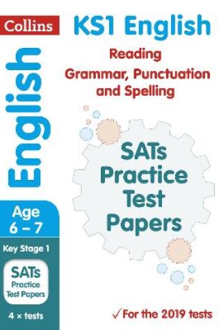 Cover of KS1 English Reading, Grammar, Punctuation and Spelling SATs Practice Test Papers