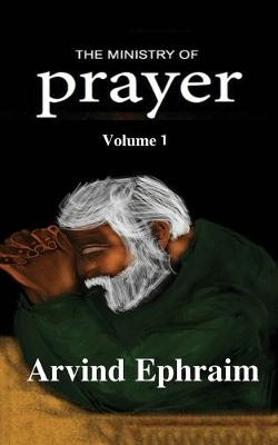Book cover for The Ministry of Prayer Volume 1