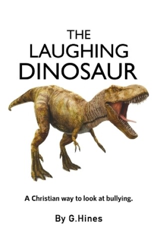 Cover of The Laughing Dinosaur