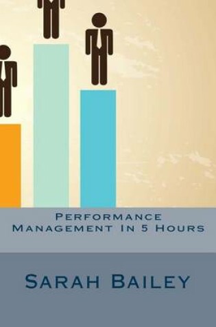 Cover of Performance Management In 5 Hours
