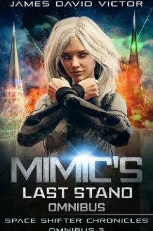 Cover of Mimic's Last Stand Omnibus