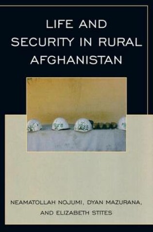 Cover of Life and Security in Rural Afghanistan