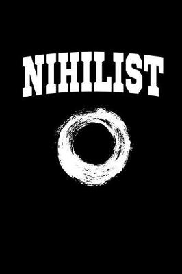 Book cover for Nihilist
