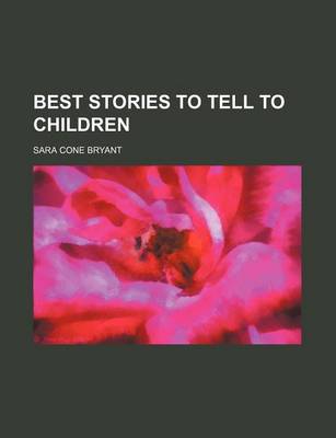 Book cover for Best Stories to Tell to Children