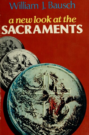 Cover of A New Look at the Sacraments