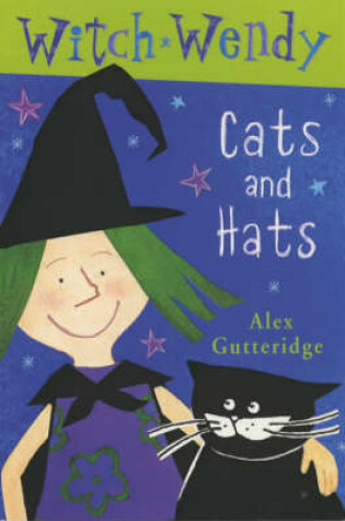 Cover of Witch Wendy 1:Cats and Hats (PB)