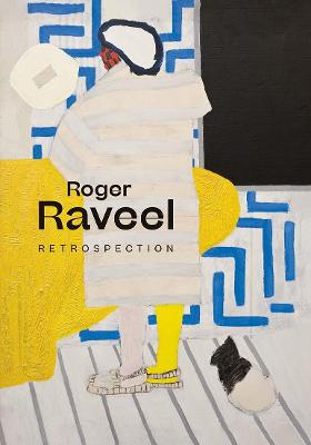 Book cover for Roger Raveel: Retrospection