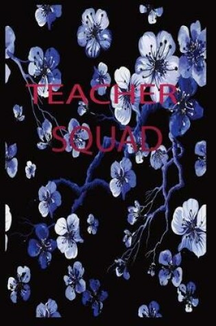 Cover of Teacher Squad