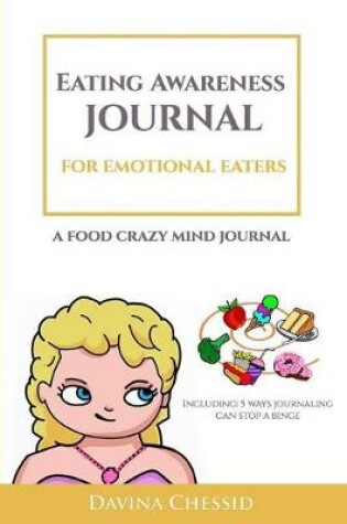 Cover of Eating Awareness Journal for EMOTIONAL EATERS