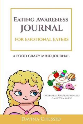 Book cover for Eating Awareness Journal for EMOTIONAL EATERS