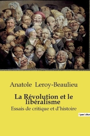 Cover of La Révolution et le libéralisme