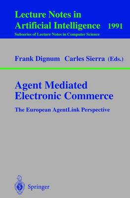 Book cover for Agent Mediated Electronic Commerce
