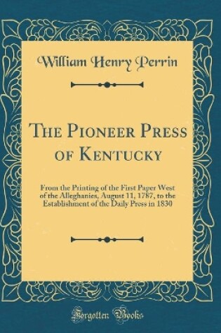 Cover of The Pioneer Press of Kentucky