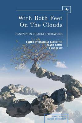 Book cover for With Both Feet on the Clouds: Fantasy in Israeli Literature