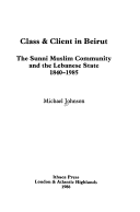 Cover of Class and Client in Beirut