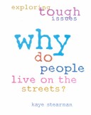 Book cover for Why Do People Live on the Streets?