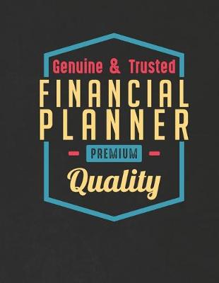 Book cover for Genuine & Trusted Financial Planner Premium Quality