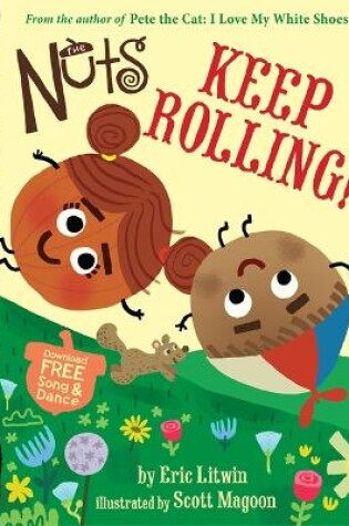 Cover of The Nuts: Keep Rolling!