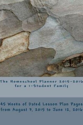 Cover of The Homeschool Planner 2015-2016 for a 1-Student Family