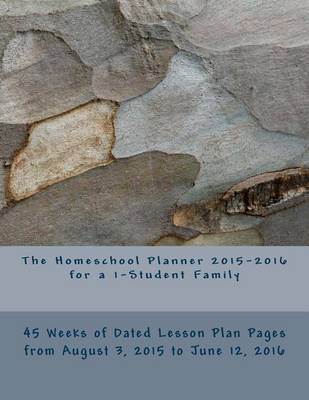 Book cover for The Homeschool Planner 2015-2016 for a 1-Student Family
