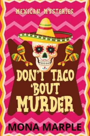 Cover of Don't Taco 'Bout Murder