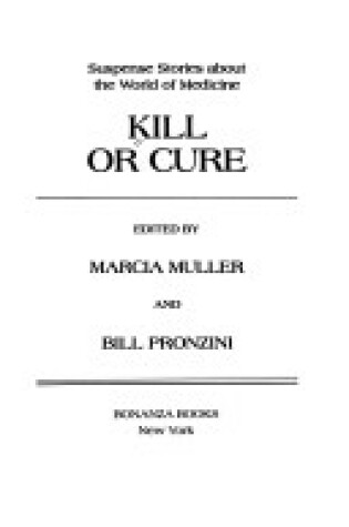 Cover of Kill or Cure