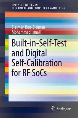 Book cover for Built-in-Self-Test and Digital Self-Calibration for RF SoCs